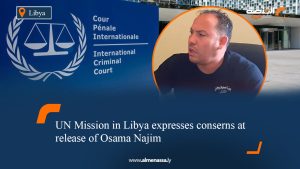 UN Mission in Libya expresses conserns at release of Osama Najim