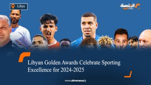 Libyan Golden Awards Celebrate Sporting Excellence for 2024-2025