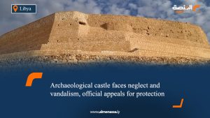 Archaeological castle faces neglect and vandalism, official appeals for protection