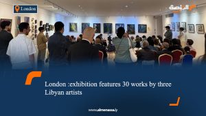 London :exhibition features 30 works by three Libyan artists