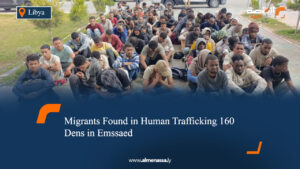 160 Migrants Found in Human Trafficking Dens in Emssaed