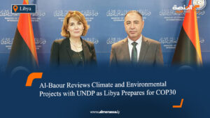 Al‑Baour Reviews Climate and Environmental Projects with UNDP as Libya Prepares for COP30