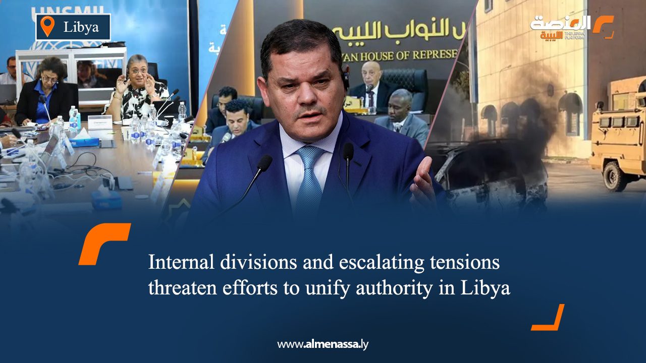 01 Internal divisions and escalating tensions threaten efforts to unify authority in Libya