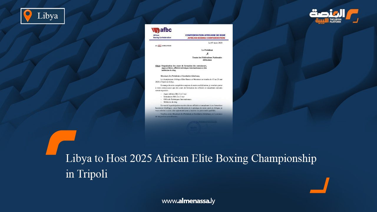 Libya to Host 2025 African Elite Boxing Championship in Tripoli