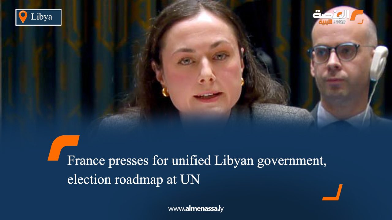 France presses for unified Libyan government, election roadmap at UN