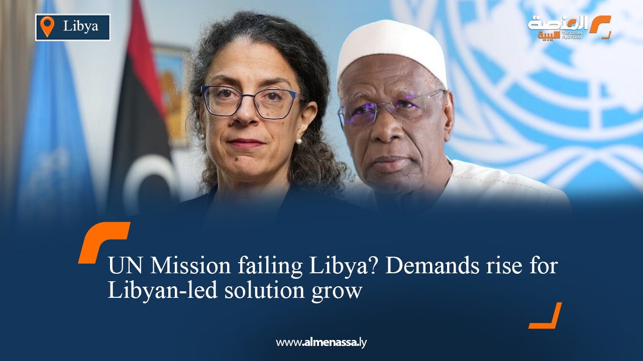 UN Mission failing Libya? Demands rise for Libyan-led solution grow