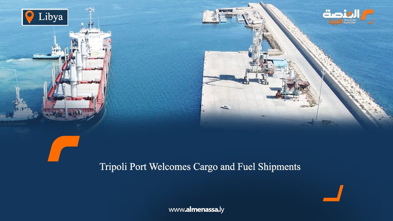 Tripoli Port Welcomes Cargo and Fuel Shipments