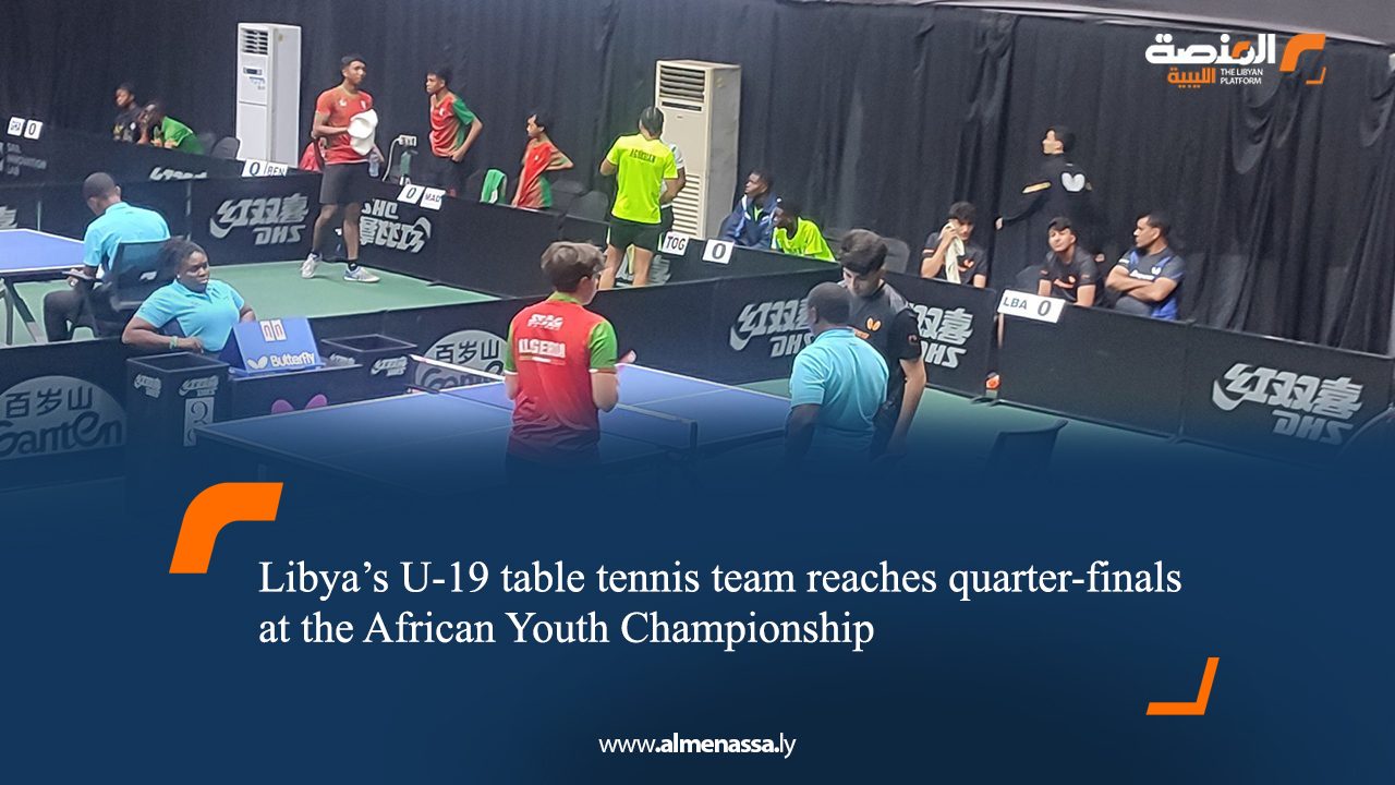 eng 09 Libya’s U-19 table tennis team reaches quarter-finals at the African Youth Championship