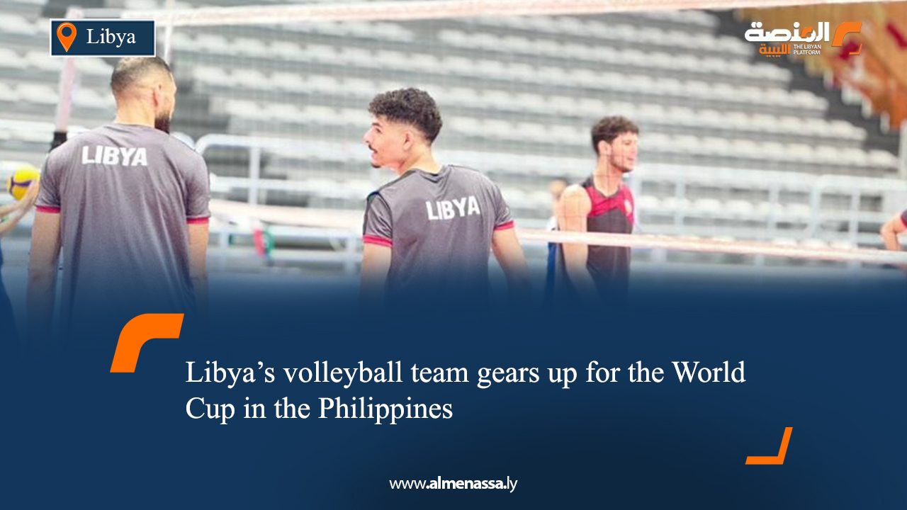 eng 11 Libya’s volleyball team gears up for the World Cup in the Philippines