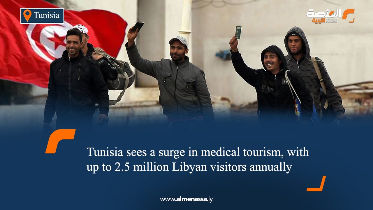eng2 Tunisia sees a surge in medical tourism, with up to 2.5 million Libyan visitors annually