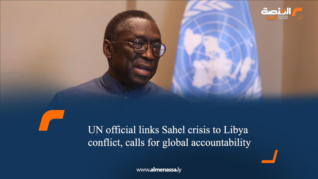 eng3 UN official links Sahel crisis to Libya conflict, calls for global accountability