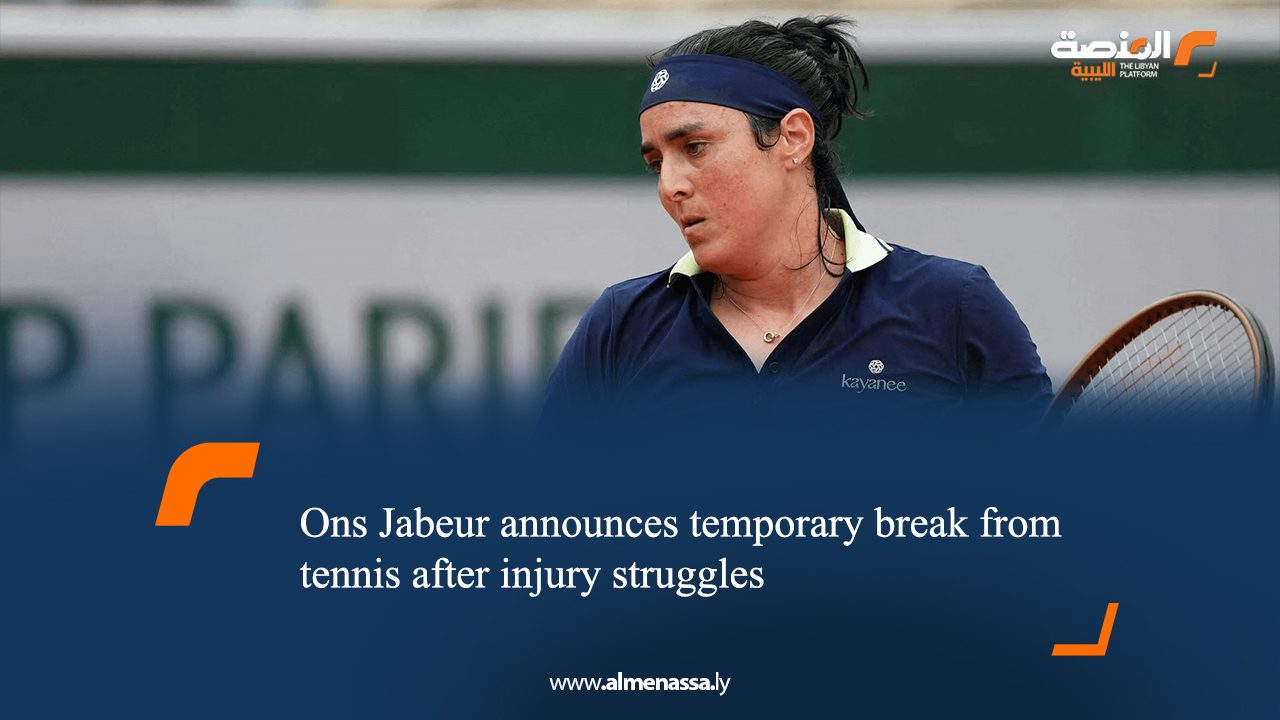 eng6 Ons Jabeur announces temporary break from tennis after injury struggles